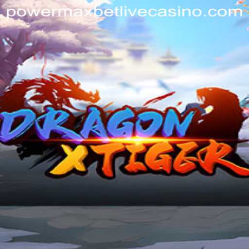 The Thrilling World of DragonXTiger: PowerMaxBet Unleashed
